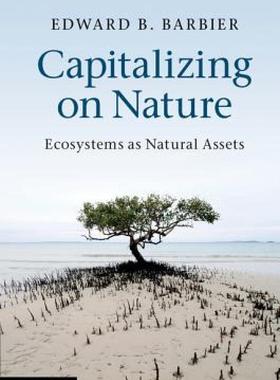 【预售】Capitalizing on Nature: Ecosystems as Natural