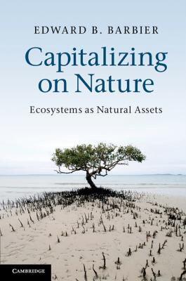 【预售】Capitalizing on Nature: Ecosystems as Natural