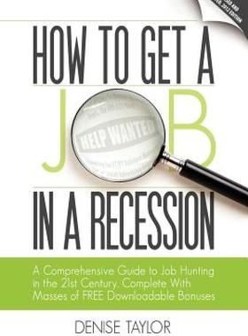【预售】How to Get a Job in a Recession: A Comprehensive