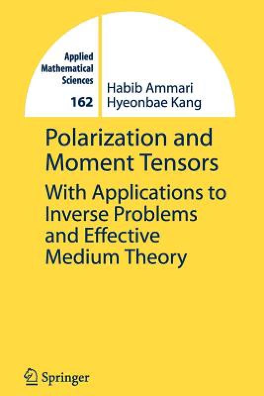 【预售】Polarization and Moment Tensors: With Applications 书籍/杂志/报纸 原版其它 原图主图