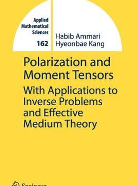 【预售】Polarization and Moment Tensors: With Applications