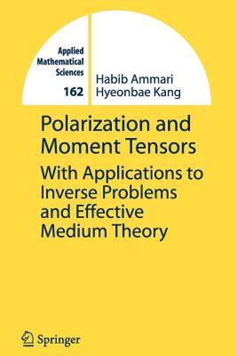 【预售】Polarization and Moment Tensors: With Applications