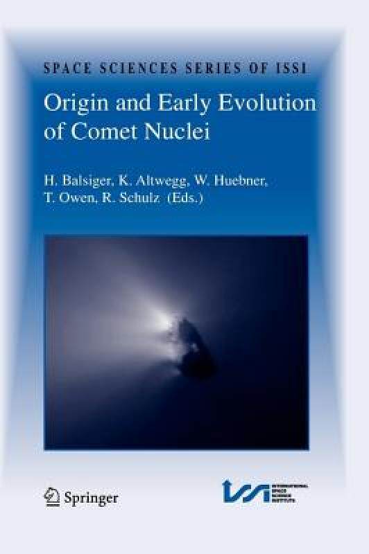 【预售】Origin and Early Evolution of Comet Nuclei: Workshop
