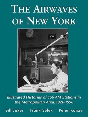 【预售】The Airwaves of New York: Illustrated Histories of