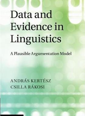 【预售】Data and Evidence in Linguistics: A Plausible