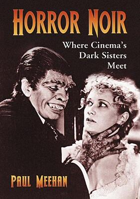 【预售】Horror Noir: Where Cinema's Dark Sisters Meet