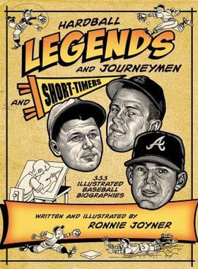【预售】Hardball Legends and Journeymen and Short-Timers:
