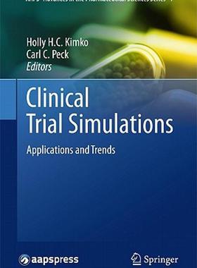 【预售】Clinical Trial Simulations: Applications and Trends