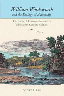 【预售】William Wordsworth and the Ecology of Authorship: