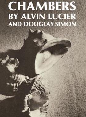 【预售】Chambers: Scores by Alvin Lucier