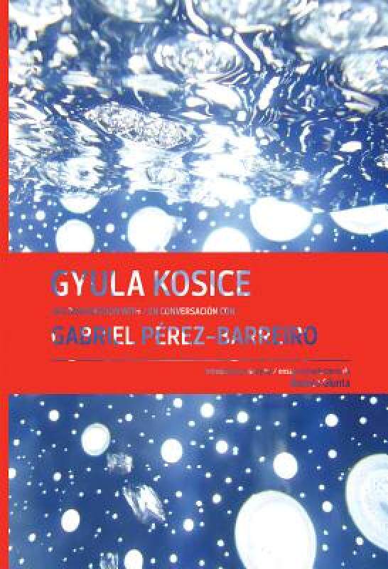 【预售】Gyula Kosice in Conversation with Gabriel