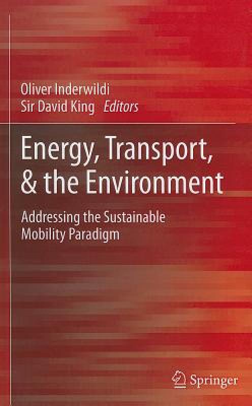 【预售】Energy, Transport, & the Environment: Addressing the