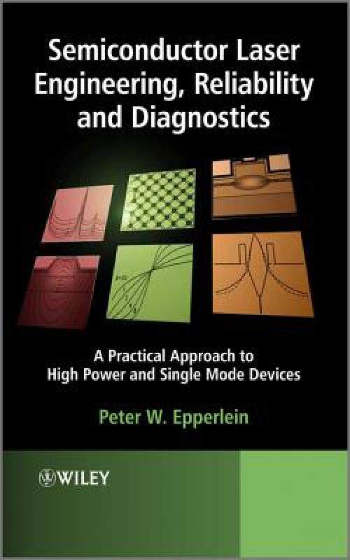 【预售】Semiconductor Laser Engineering, Reliability and