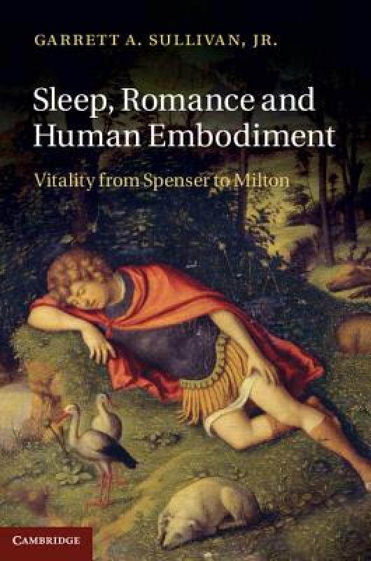 【预售】Sleep, Romance and Human Embodiment: Vitality from