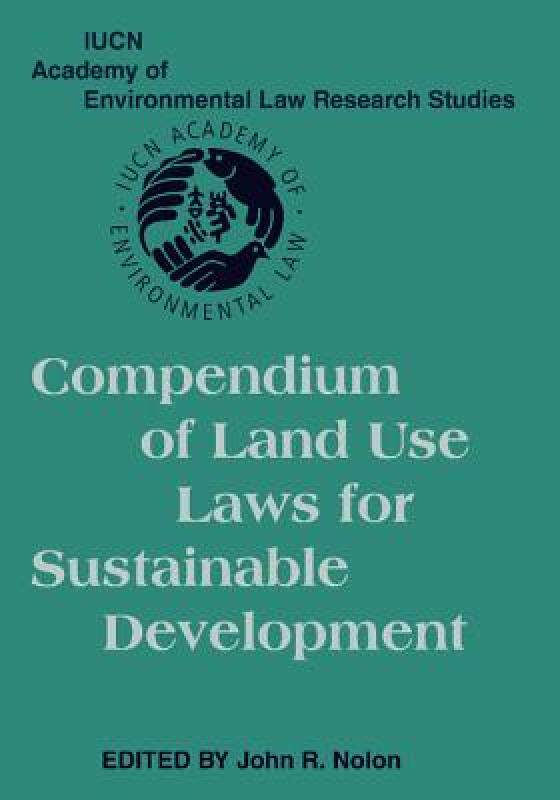 【预售】Compendium of Land Use Laws for Sustainable