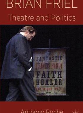 【预售】Brian Friel: Theatre and Politics