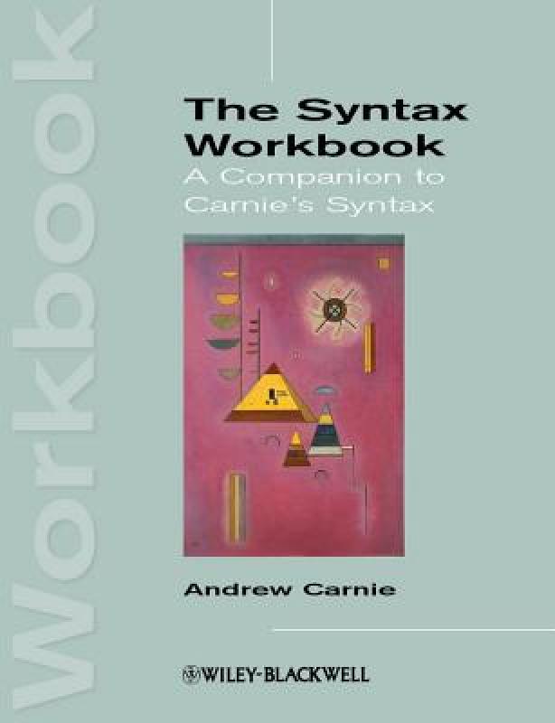 【预售】The Syntax Workbook: A Companion to Carnie's Syntax