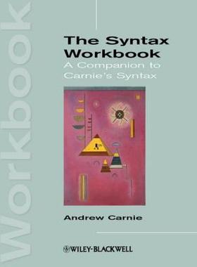 【预售】The Syntax Workbook: A Companion to Carnie's Syntax