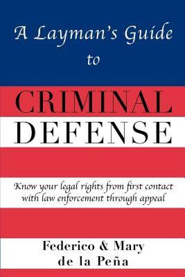 【预售】A Layman's Guide to Criminal Defense