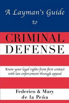 【预售】A Layman's Guide to Criminal Defense