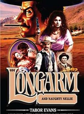 【预售】Longarm and Naughty Nellie