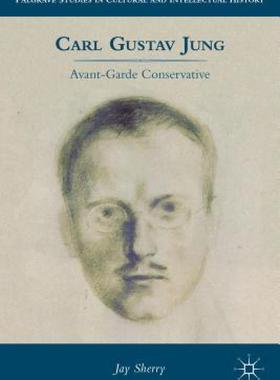 【预售】Carl Gustav Jung: Avant-Garde Conservative