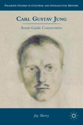 【预售】Carl Gustav Jung: Avant-Garde Conservative