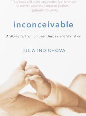 【预售】Inconceivable: A Woman's Triumph Over Despair and