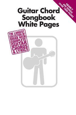 【预售】Guitar Chord Songbook White Pages: The Largest