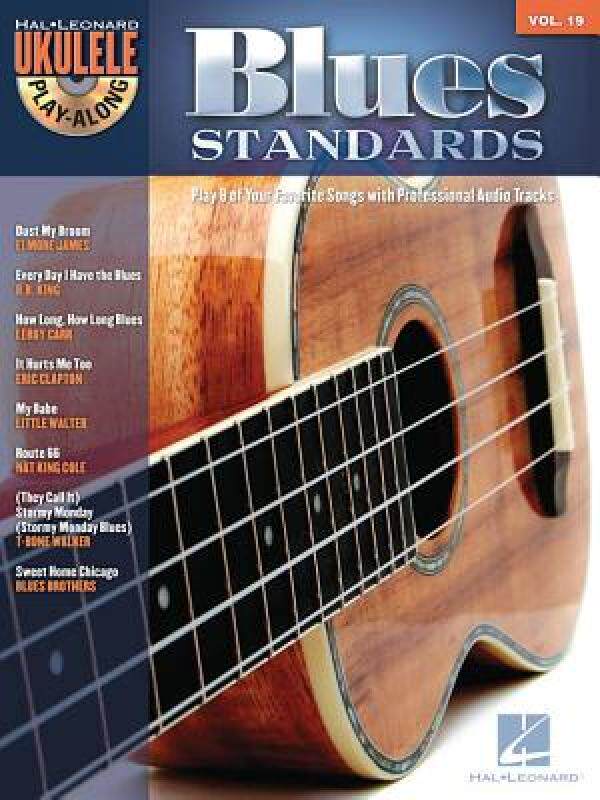 【预售】Blues Standards: Ukulele Play-Along Volume 19