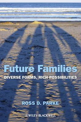 【预售】Future Families: Diverse Forms, Rich Possibilities