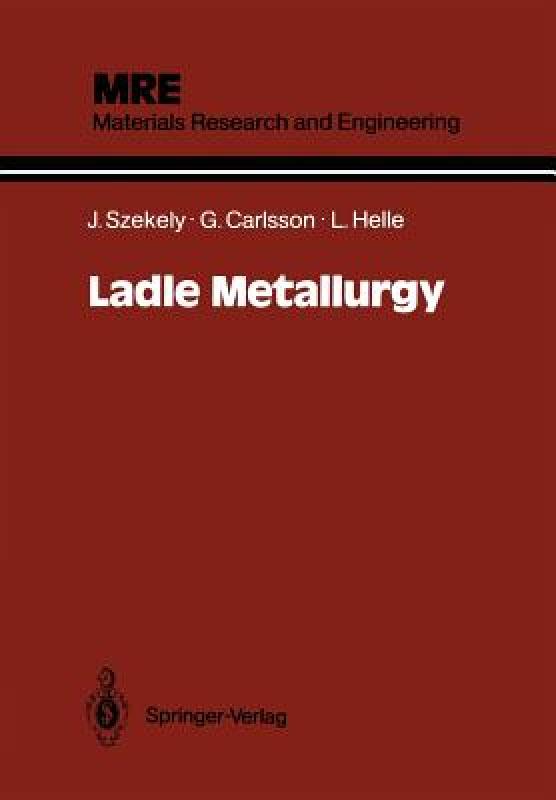 【预售】Ladle Metallurgy 书籍/杂志/报纸 原版其它 原图主图