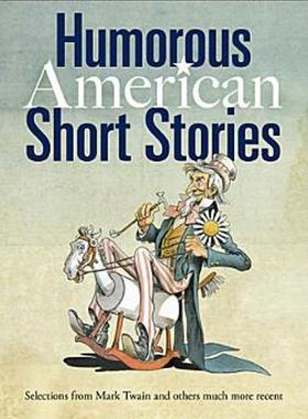 【预售】Humorous American Short Stories: Selections from