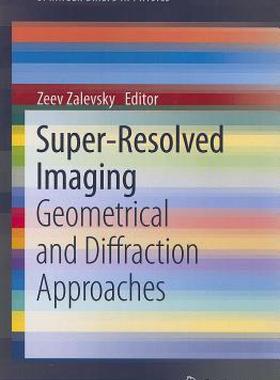 【预售】Super-Resolved Imaging: Geometrical and Diffraction