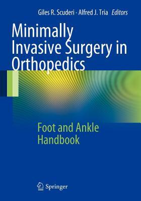 【预售】Minimally Invasive Surgery in Orthopedics: Foot and