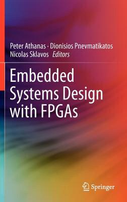 【预售】Embedded Systems Design with FPGAs