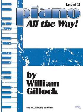 【预售】Piano - All the Way! Level 3