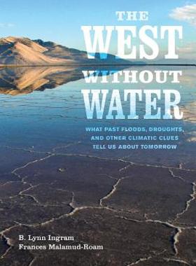 【预售】The West Without Water: What Past Floods, Droughts