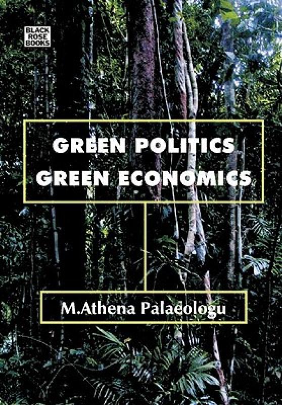 【预售】Green Politics, Green Economics: The Basics of