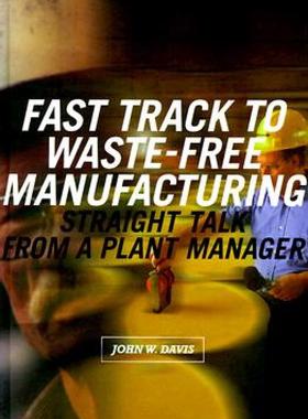 【预售】Fast Track to Waste-Free Manufacturing Straight Talk