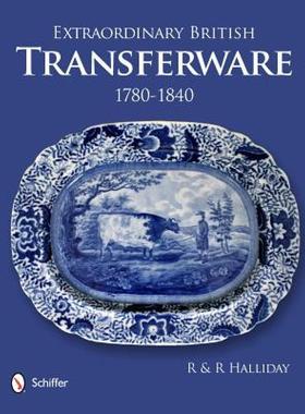 【预售】Extraordinary British Transferware: 1780-1840