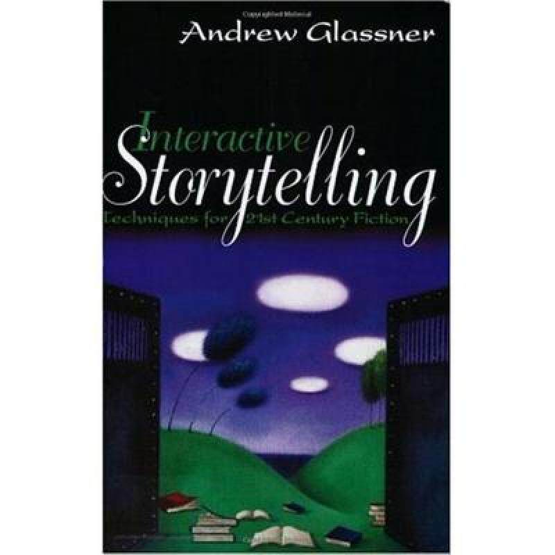 【预售】Interactive Storytelling: Techniques for 21st