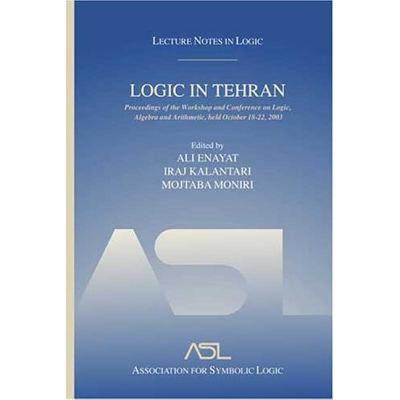 【预售】Logic in Tehran: Proceedings of the Workshop and