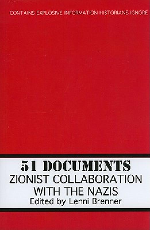 【预售】51 Documents: Zionist Collaboration with the Nazis
