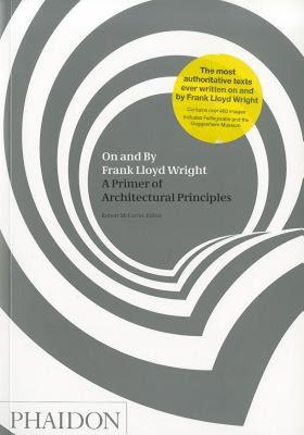 【预售】On and by Frank Lloyd Wright: A Primer of
