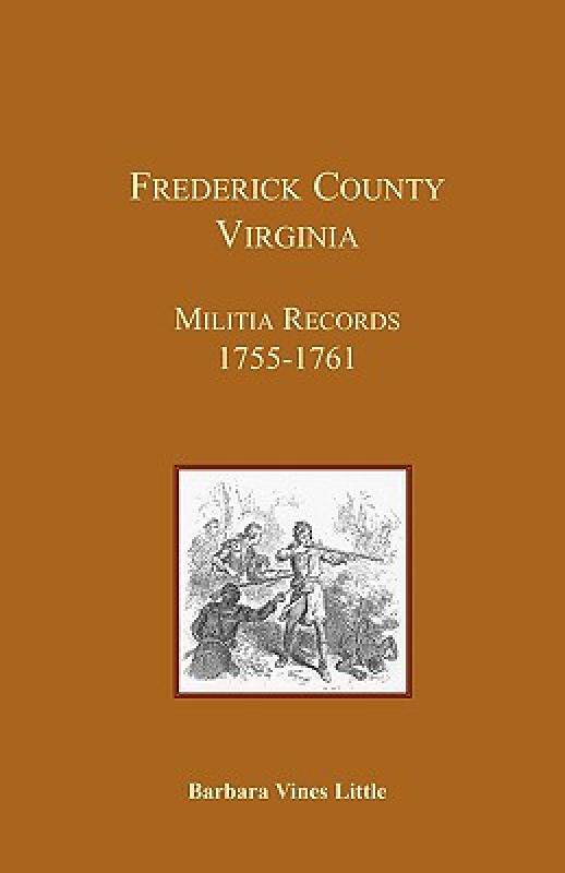 【预售】Frederick County, Virginia, Militia Records