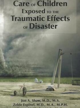【预售】Care of Children Exposed to the Traumatic Effects of