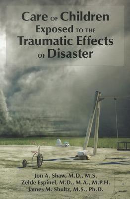 【预售】Care of Children Exposed to the Traumatic Effects of