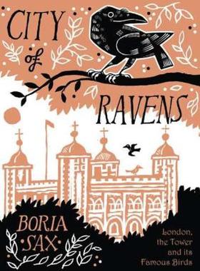 【预售】City of Ravens: The Extraordinary History of London