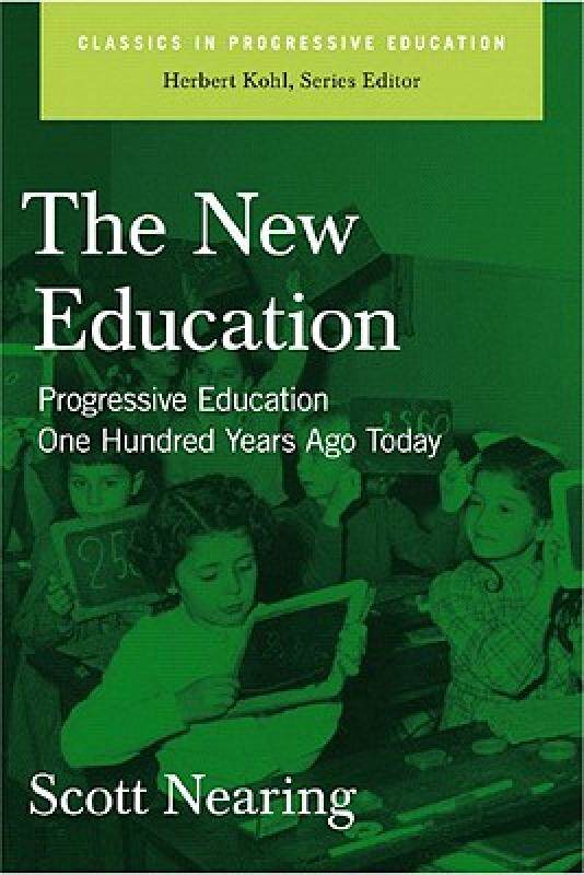 【预售】The New Education: Progressive Education One Hundred